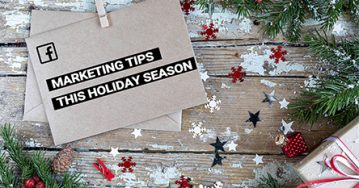 8 Remarkable Facebook Marketing Tips You Should Follow This Holiday