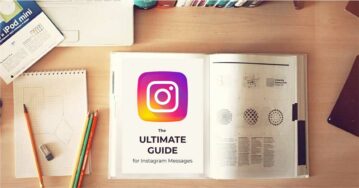 The Ultimate Guide For Instagram Messages